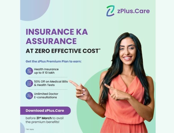 अब हर कोई बिना किसी अतिरिक्त खर्च के स्वास्थ्य सुरक्षा प्राप्त कर सकता है – zPlus.care